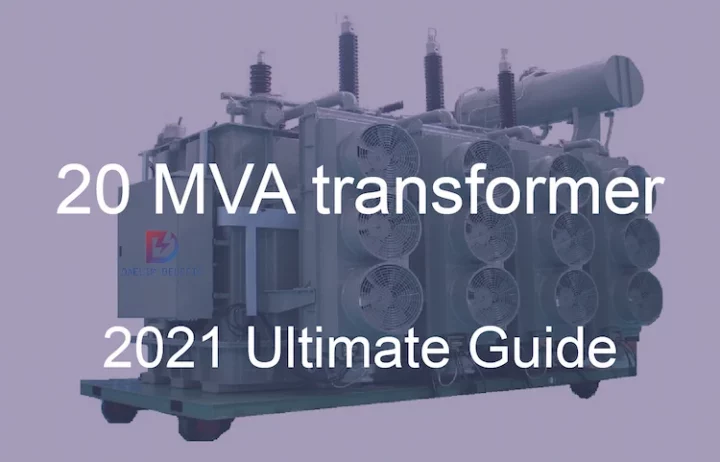 Ultimate 20 MVA transformer Guide