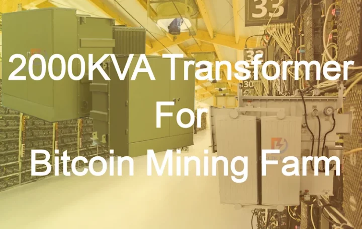 2000KVA Transformer For Bitcoin Mining Farm