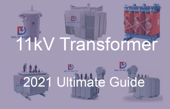 2022 Ultimate 11kV Transformer Guide
