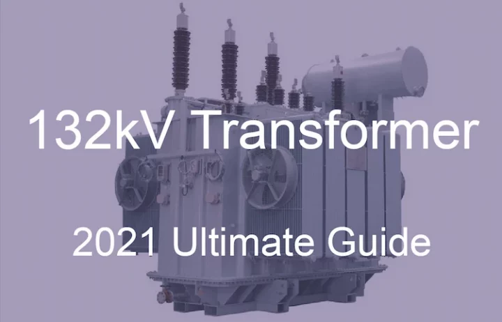 Ultimate 132kV Transformer Guide