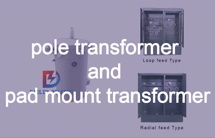 pole transformer and pad mount transformer